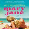 Mary Jane by Jessica Anya Blau Paperback Book 9780063052307