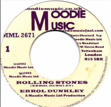 

7inch Record ERROL DUNKLEY Rolling Stones MML2671 Moodie Music 2002 Jamaica Reggae Ska Dub Used