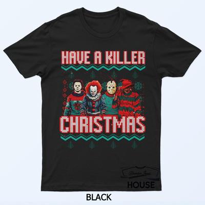Ayez Un Noël Mortel T-shirt Films d'Horreur