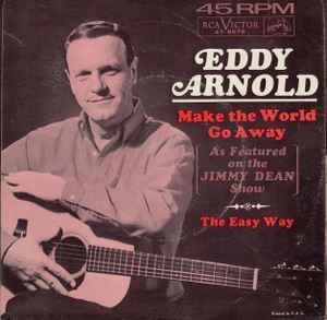 

7inch Record EDDY ARNOLD - Make The World Go Away 478679 RCA Victor 1965 US Folk Used