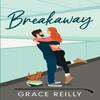 Breakaway by Grace Reilly Paperback Book 9781035412846