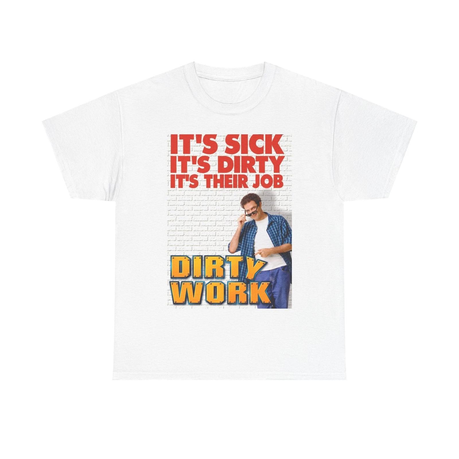 Men s and Women s T-shirts Dirty Work Norm Mcdonald L