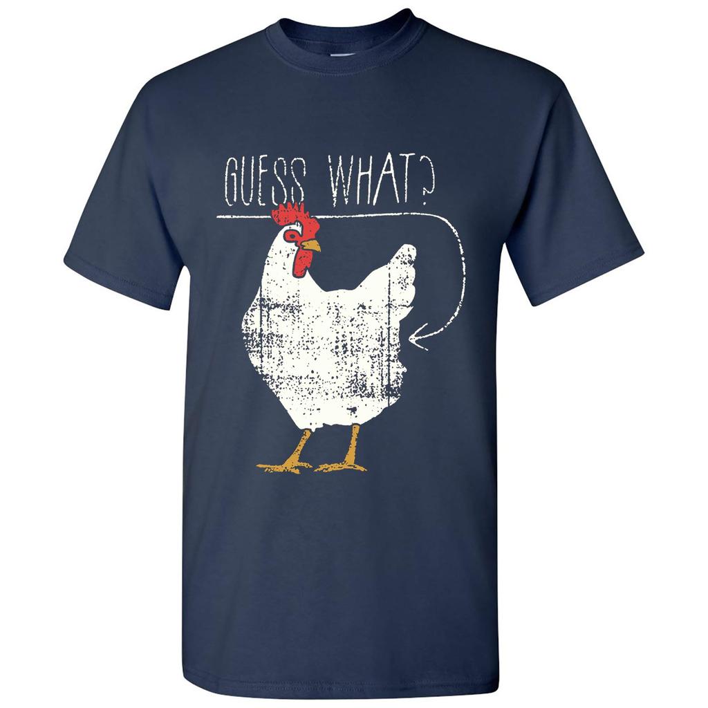 Guess What Chicken Butt Basic Cotton TShirt