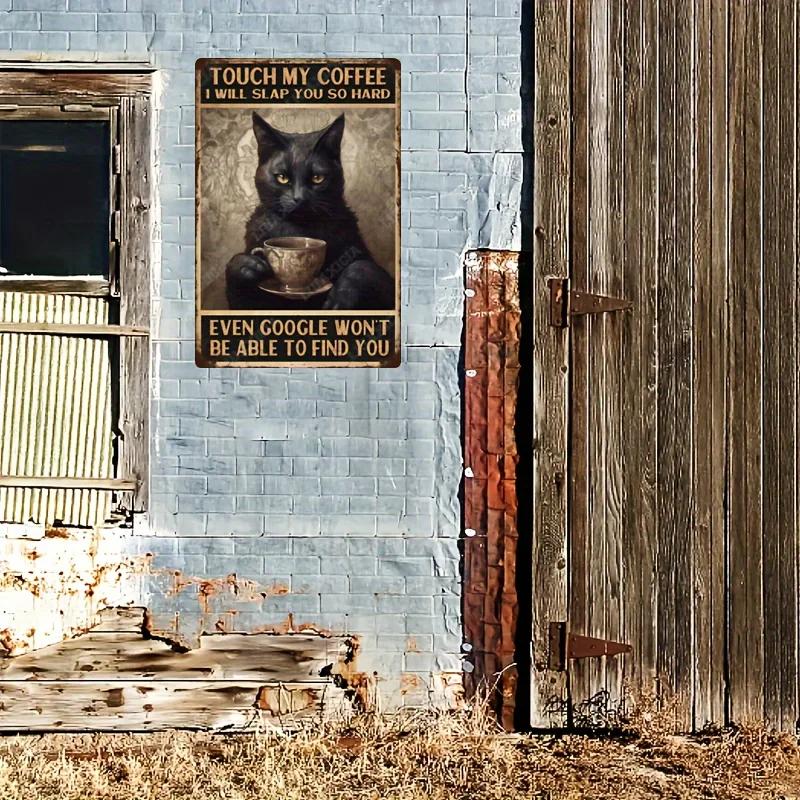 Vintage Funny Touch My Coffee Black Cat Art Poster Tin Signs For Funny Tin Signs Home Bar Kitchen Decoration Sign