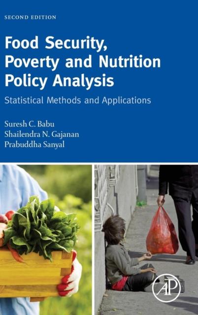 The Food Security, Poverty and Nutrition Policy Analysis : Statistical Methods and Applications Book