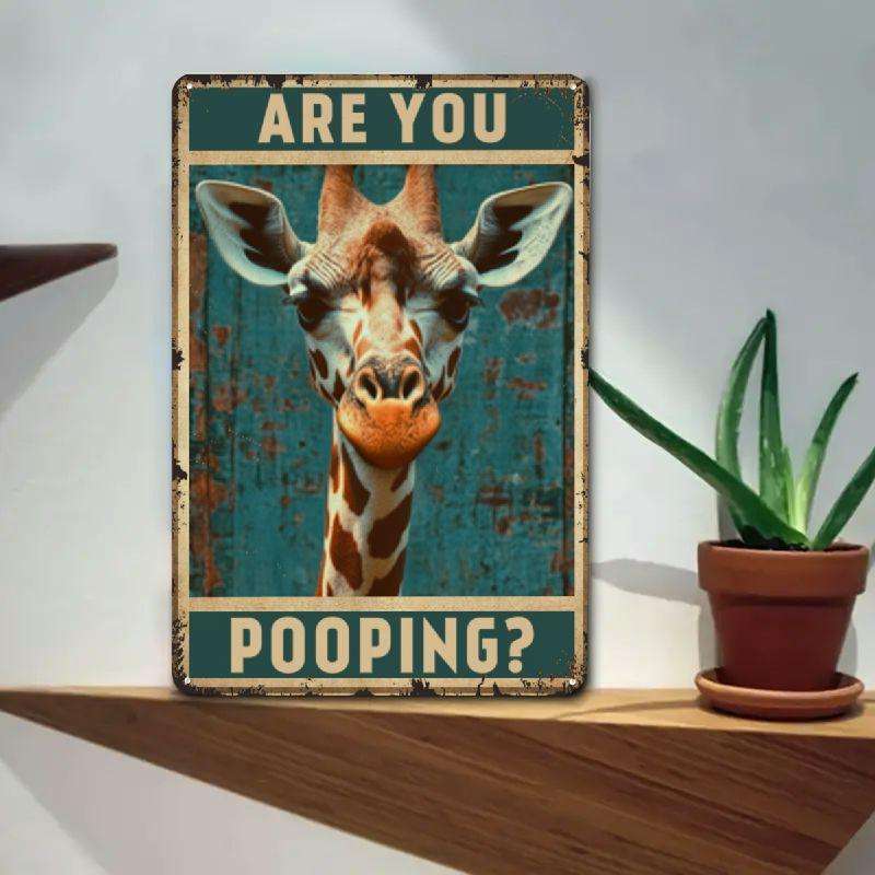 Are You Pooping Funny Giraffe Vintage Iron Metal Tin Sign X Inch Bathroom Bar Home Wall Decor