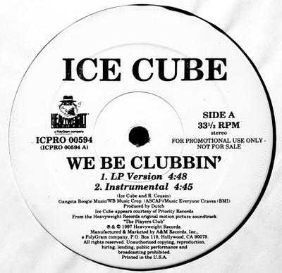 12inch Record ICE CUBE - We Be Clubbin' ICPRO00594PROMO Heavyweight Rec 1997 US Rap & Hip-Hop/R&B Used