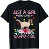 Siamese Cat Tee For Women Just A Girl Who Loves Siamese Cats T-Shirt