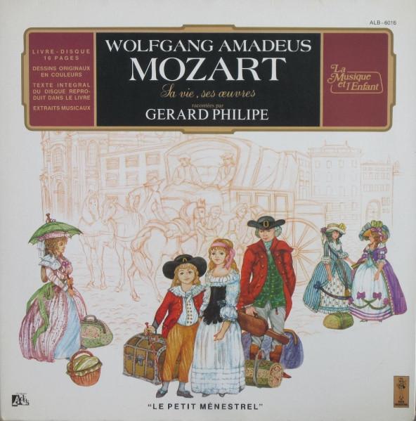 

LP Record GERARD PHILIPE - Sa Vie, Ses Oeuvres: Mozart ALB6016 ADES 1983 France Children s Used
