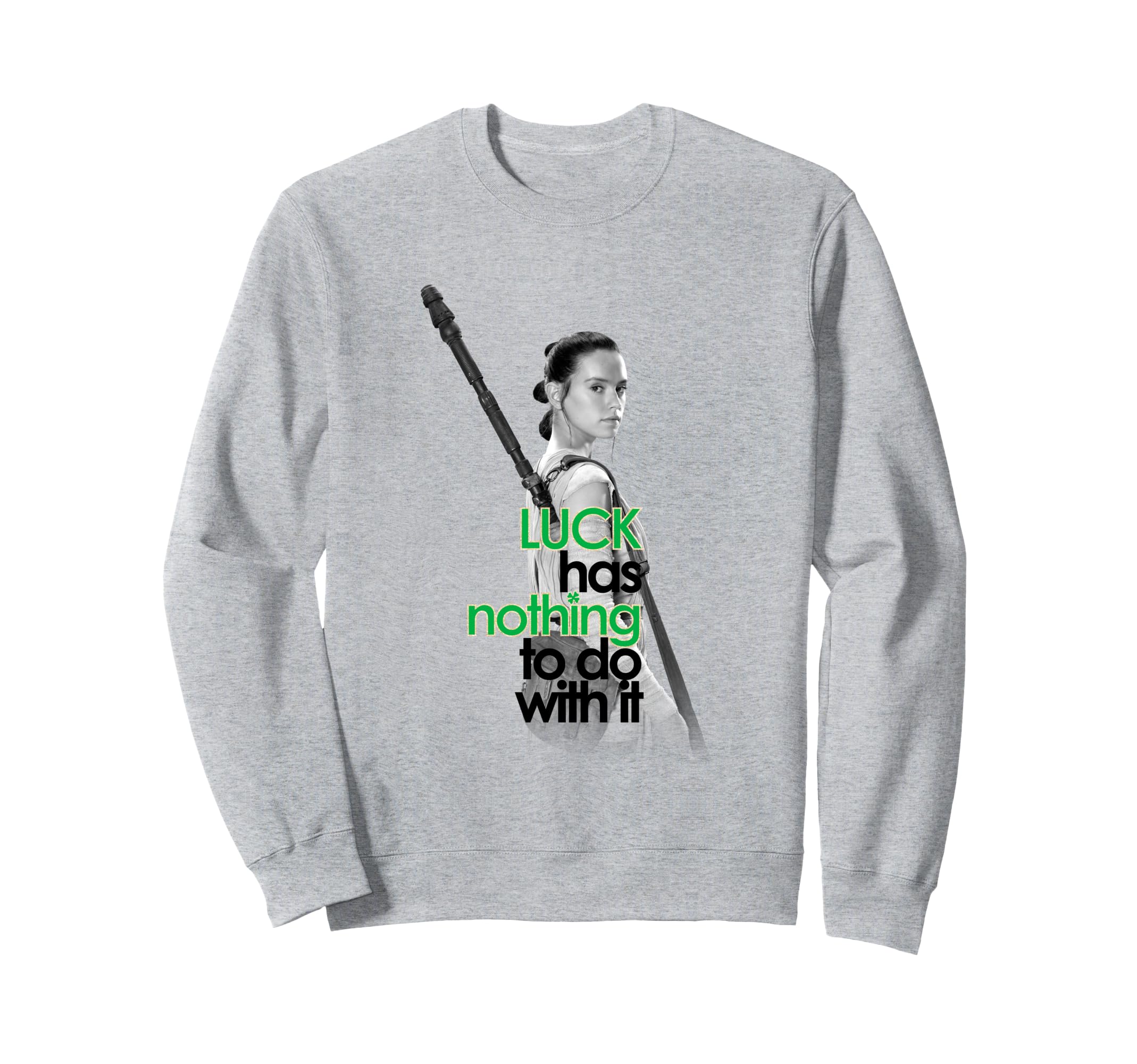 

Star Wars: The Force Awakens St. Patrick s Day Ray No Luck Sweatshirt