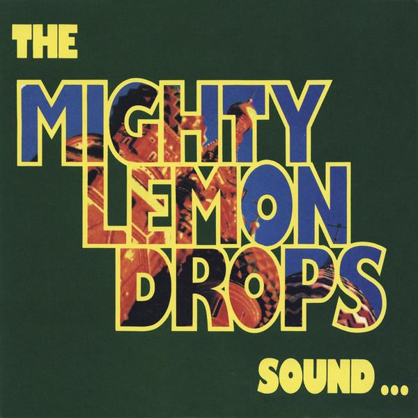 

CD MIGHTY LEMON DROPS - Sound 9265122 Sire 1991 US Rock Used