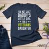 I Am A Veterans Daughter T-Shirt Unisex T-shirt