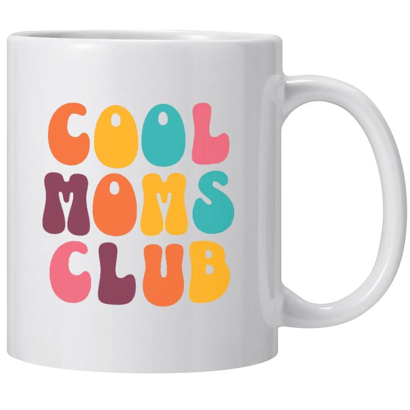 Cool Mom Club Mother'S Day Ceramic Coffee Mug Mommy Tea Cup Moms New Mother