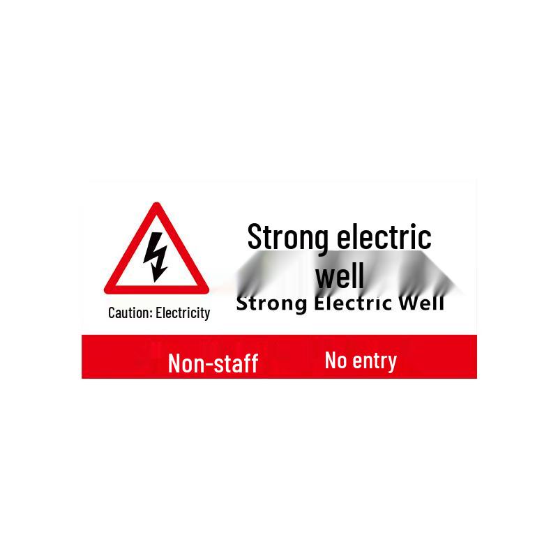 Power and Weak Current Well Signage One Size