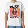 Katy Perry Play Admat II Klassisches T-Shirt Hergestellt in USA/AUS T-Shirt S-2XL