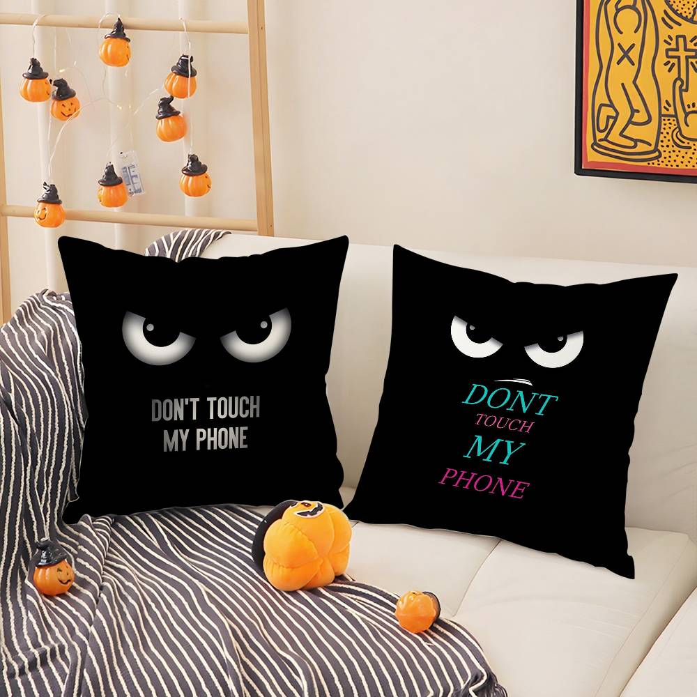 Dont Touch My Phone Pillow Case Sofa Living Room Bedroom Double-sided Printing Square Cushion Nap Time Cushion Cover