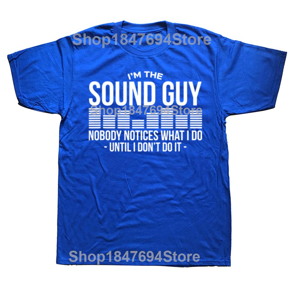 Funny Sound Guy Audio Engineer Cotton Tshirts Men Womens Fashion Casual Loose Oversized Sound Engineer Master Musician T Shirt