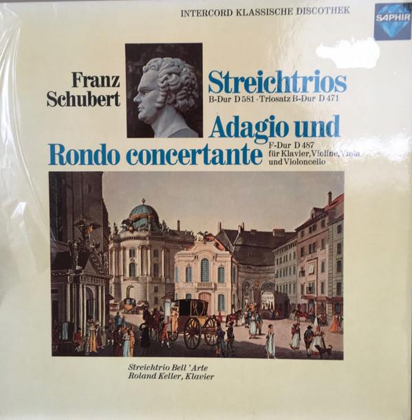

LP Record FRANZ SCHUBERT TRIO BELLARTE Streichtrios Adagio Und Rondo Conc INT120911 Saphir Germany Classical Used
