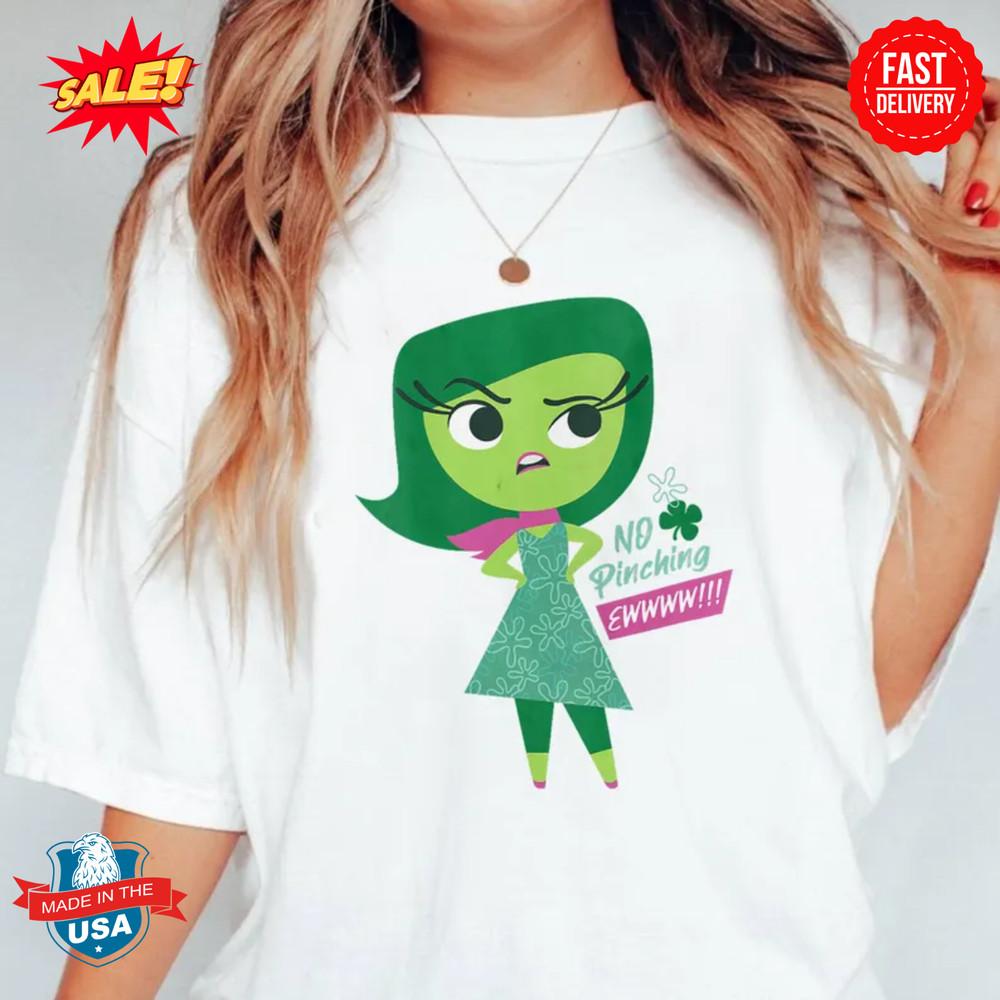 Pixar Inside Out Disgust Ew No Pinching St. Patrick's Day Shirt Unisex T-Shirt