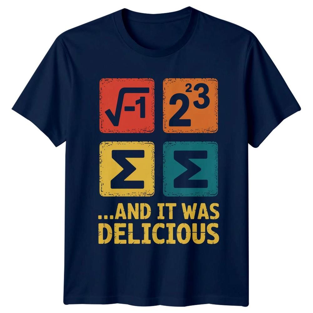 And It Was Delicious TShirt Math Puns Math Birthday Gift For Him And Her