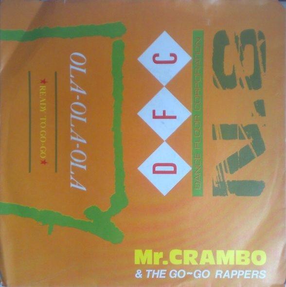 

12inch Record MR. CRAMBO & THE GO-GO RAPPERS - Ola-Ola-Ola 620942 Teldec 1988 Germany Dance & Electronica Used