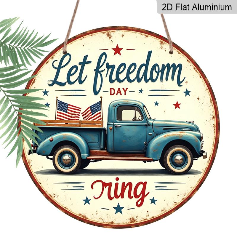 2D Flat, 1pc Vintage "Let Freedom Ring" Patriotic Aluminum Sign, Retro 4th of July Blue Truck USA Flag Design, Rustic Indoor Outdoor Wall Decor