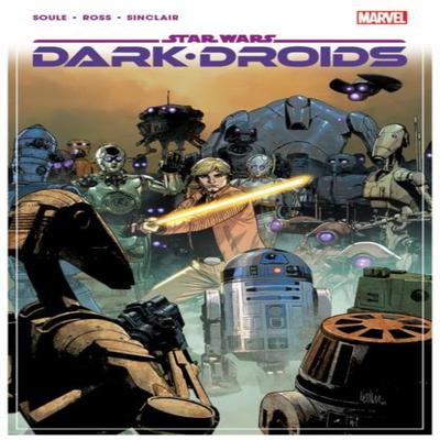 Star Wars Dark Droids by Charles Soule Paperback Book 9781302951481