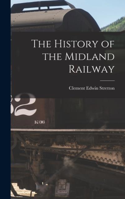 Buch The History of the Midland Railway