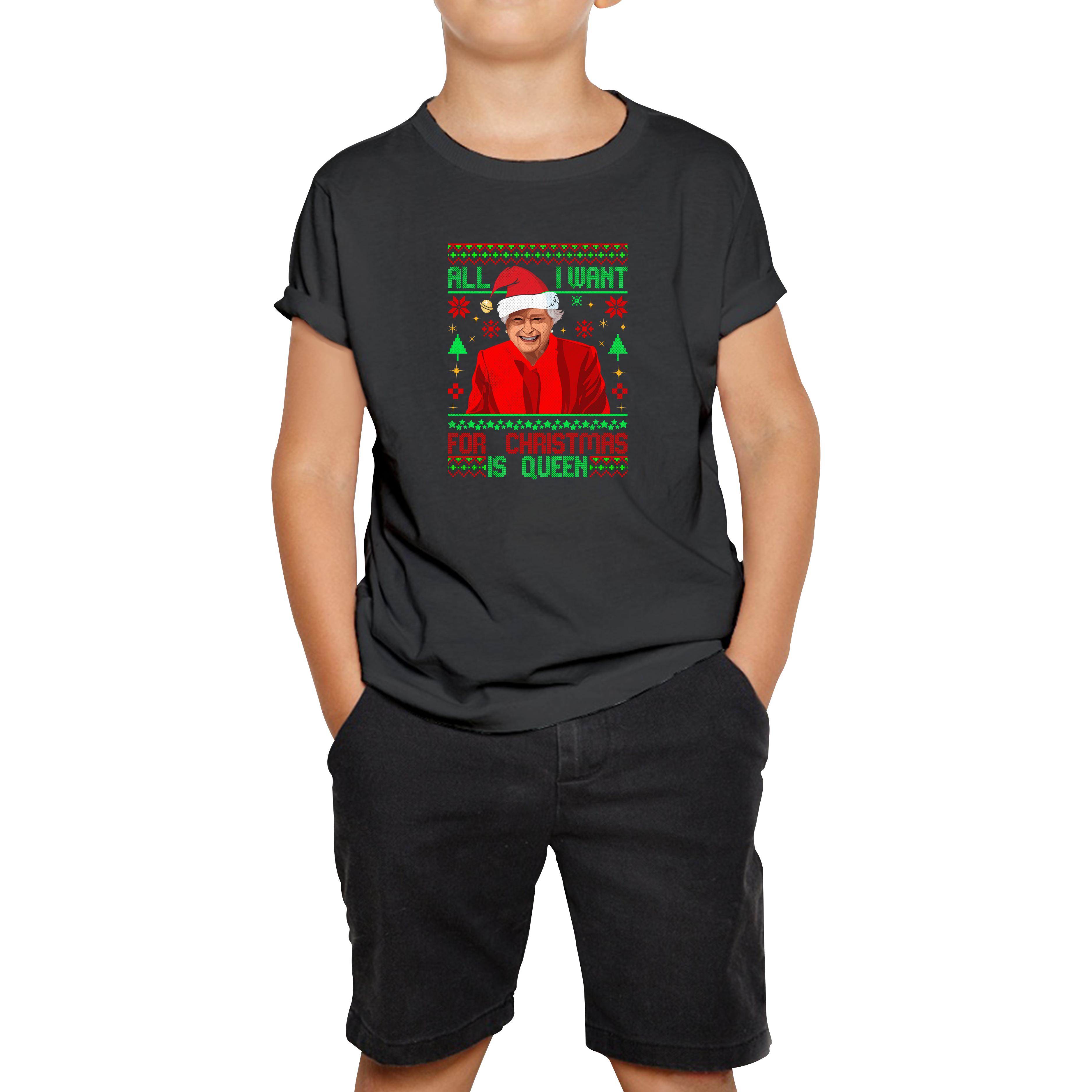 All I Want for Christmas Is Queen Elizabeth II Kids T Shirt 140