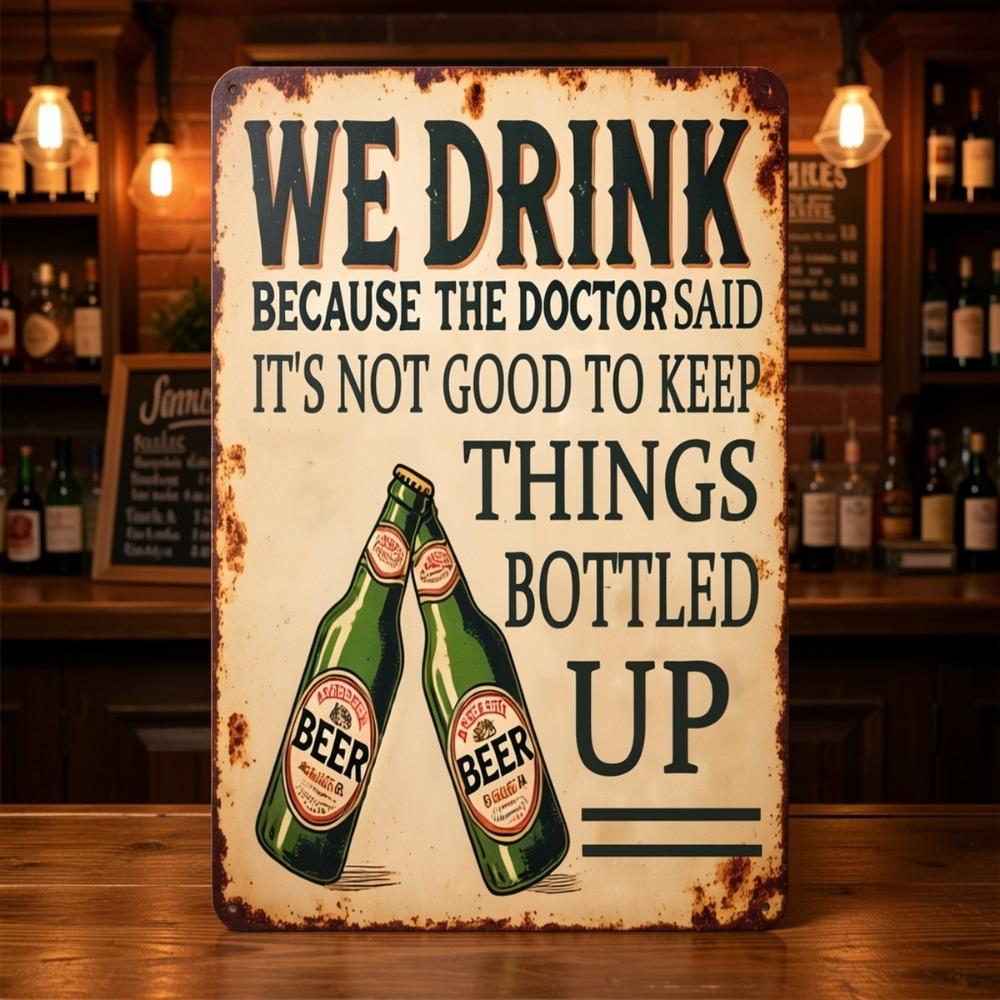 Funny Beer Quote Aluminum Metal Sign Vintage Pub Bar Wall Decor Plaque for Home Restaurant Cafe