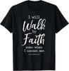 Walk by Faith Bible Verse Christian Birthday Gift T-Shirt