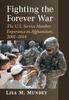 Kniha Fighting the Forever War : The U.S. Service Member Experience In Afghanistan, 2001-2014