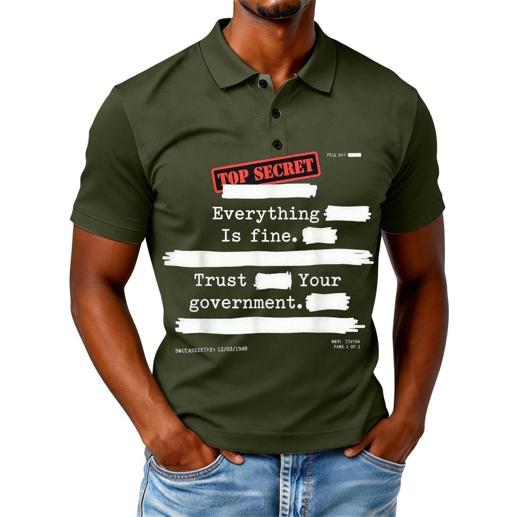 Everything Is Fine Trust Your Government Funny Humor Quote T-Shirt