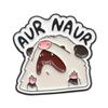 Spille smaltate AVR NAUR Procione su zaino Spille con citazioni divertenti Spille da bavero da uomo Gioielli cartone animato Accessorio Cosplay Giocattolo Regalo