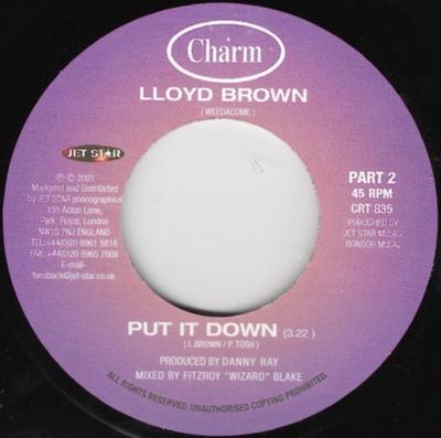 7inch Record LLOYD BROWN  Put It Down CRT835 Charm 2001 UK Reggae Ska  Dub Used