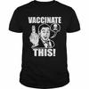 Vaccinate This T Shirt Tee Funny Protest Activist Non Conforming