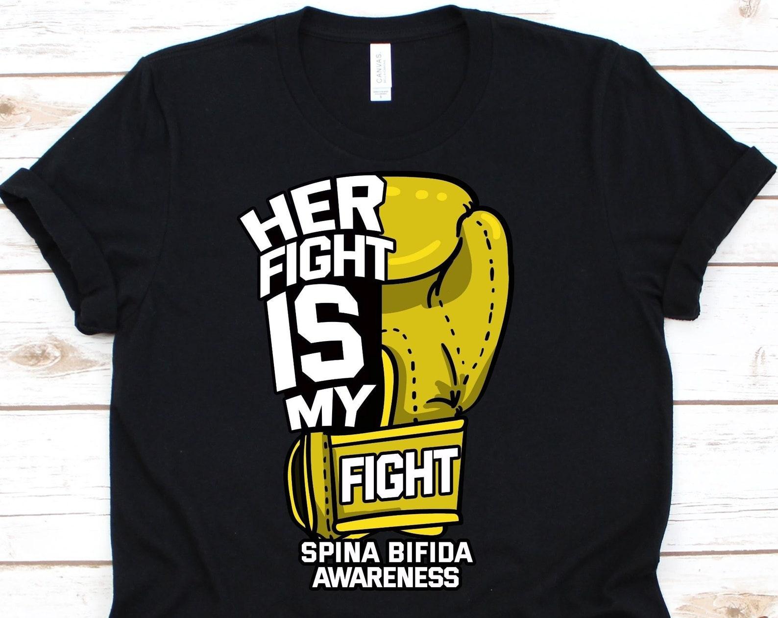 Her Fight Is My Fight Shirt, Awareness Gift For Spina Bifida Warrior Fighter Survivor, Myelomeningocele Tshirt, Meningocele Shirt, SB Shirt L
