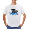 Its Not Leaking Oil Its Sweating Power 1 TShirt Customs Design Your Own Vintage Clothes Tshirts for Men Cotton