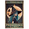 In A World Full of Princesses Be A Witch Happy Halloween Metal Tin signs Indoor & Outdoor Home Bar Coffee Wall Decor Posters
