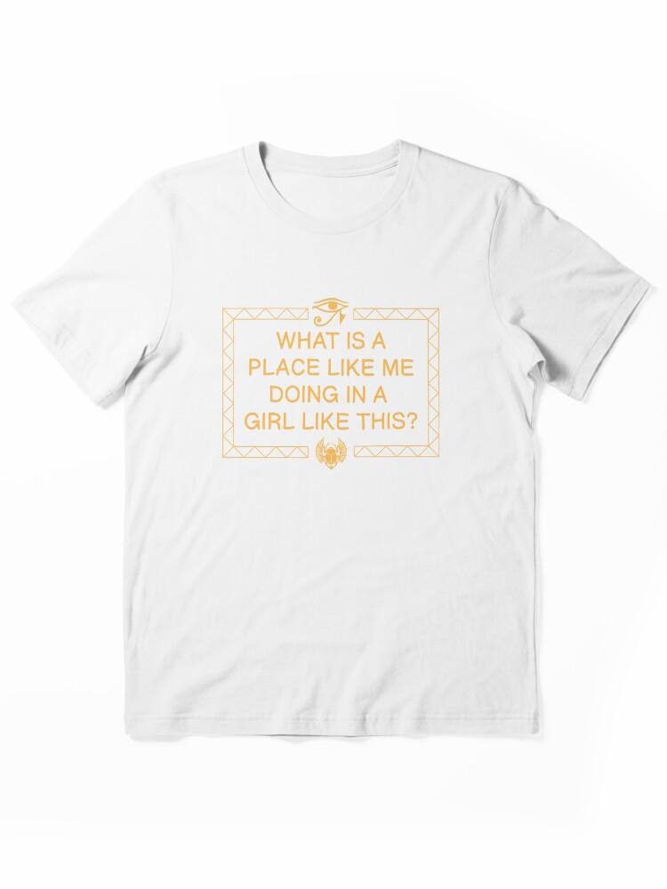 The Mummy The Mummy - Girl Like This Essential Unisex T-Shirt