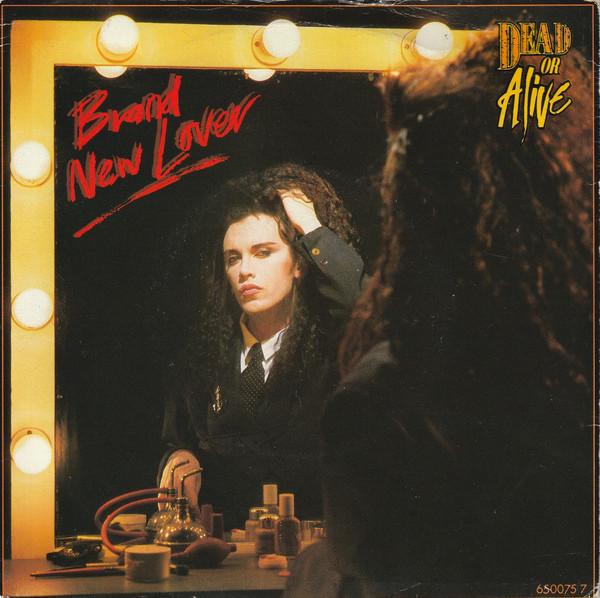7inch Record DEAD OR ALIVE - Brand New Lover 6500757 Epic 1986 UK Dance & Electronica Used