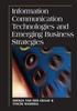 The Information Communication Technologies and Emerging Business Strategies Book