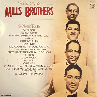 LP Record MILLS BROTHERS - The Best Of The Mills Brothers MFP50560 Music For Pleas 1982 UK Jazz Used