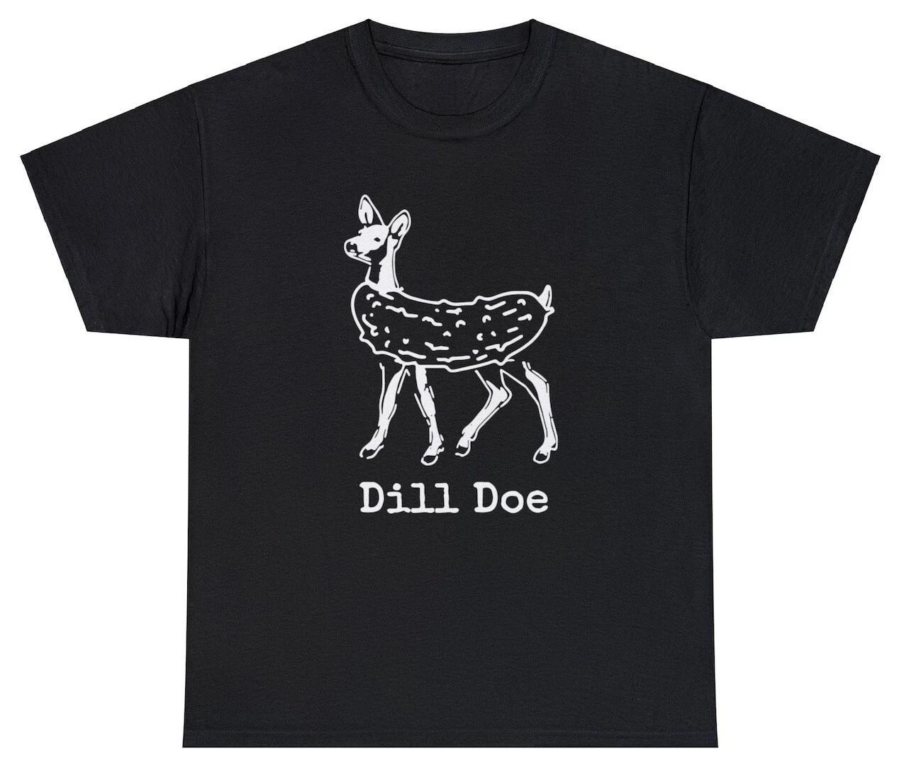 Dill Doe T Shirt Funny Inappropriate Pickle Deer Adult Humor Sex Offensive Tee XL