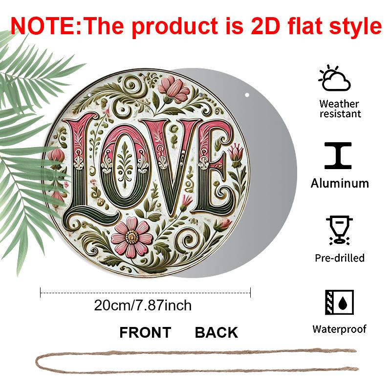 

2D Flat 1pc, 8x8 in, Printed Aluminum Metal Sign, Love Sign Decoration, Suitable for Doors, Walls, Homes, Rooms, Farmhouse, Streets, Shops, Garages 1pc