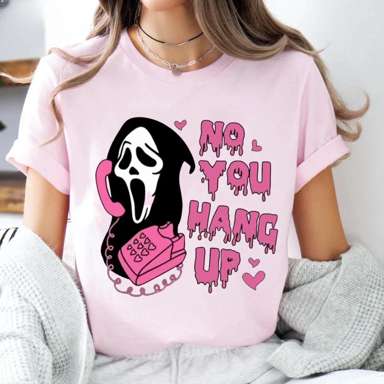 No You Hang Up Tee, Funny Ghost Face Scream Valentine T-shirt, for Girlfriend 3XL