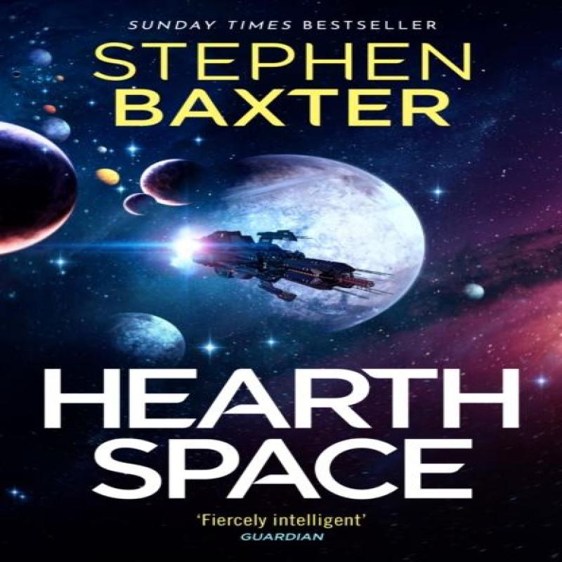 Hearthspace by Stephen Baxter Hardback Book 9781399614665