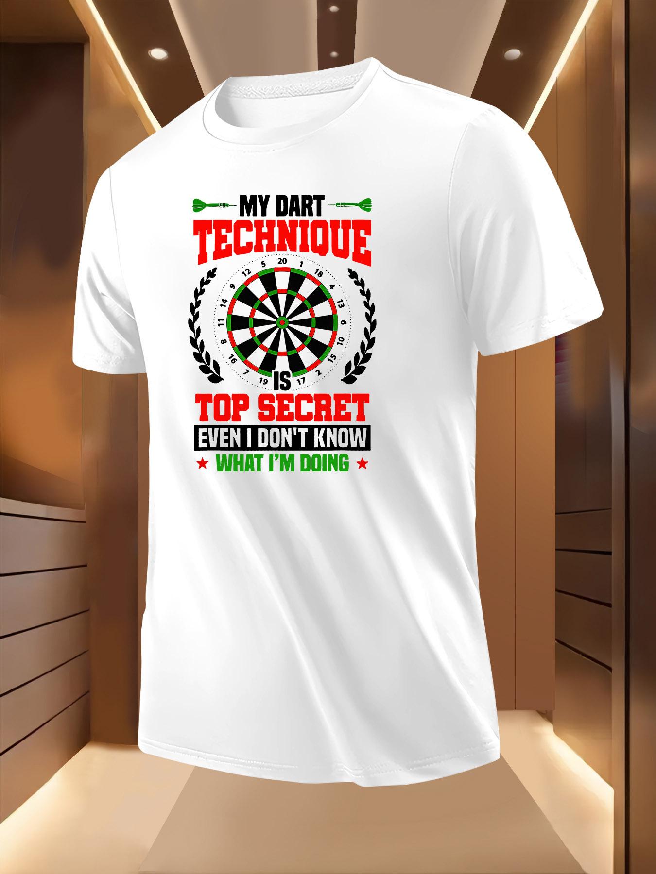 Dart-Themed - My Dart Technique Top Secret Even I Don t Know What I m Doing Graphic T-shirt S