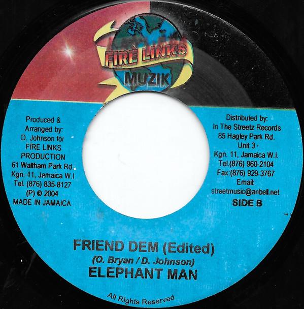 

7inch Record ELEPHANT MAN - Friend Dem none Fire Links Muzi 2004 Jamaica Reggae, Ska & Dub Used