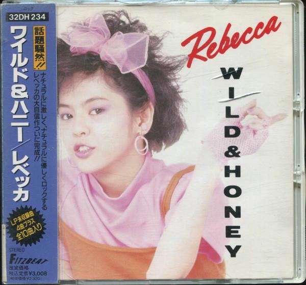 

CD REBECCA - Wild & Honey 32DH234 Fitzbeat 1985 Japan Japanese Pop/Rock Used